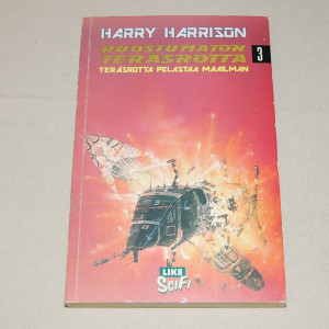 Harry Harrison Ruostumaton teräsrotta 3 Teräsrotta pelastaa maailman